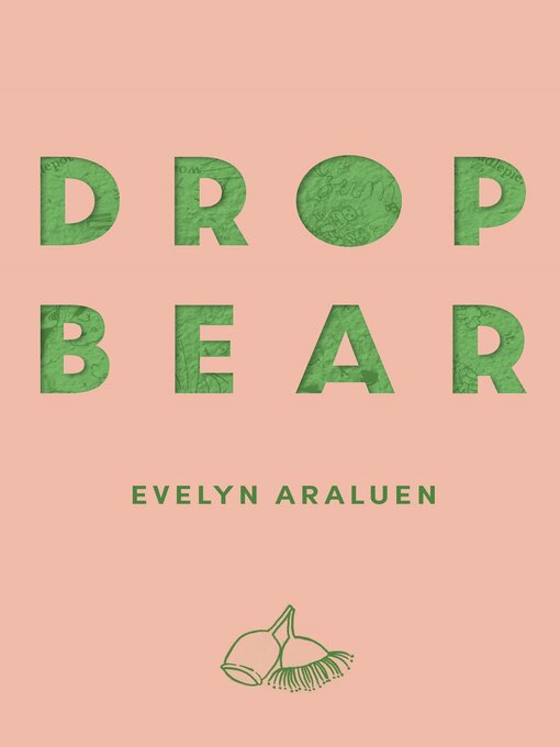 Title details for Dropbear by Evelyn Araluen - Wait list